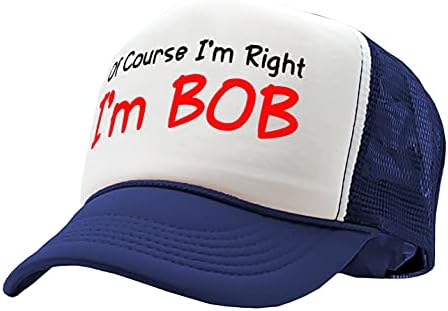 The Goozler - כמובן שאני צודק - אני בוב - בדיחה מצחיקה - כובע כובע משאית רטרו וינטג '
